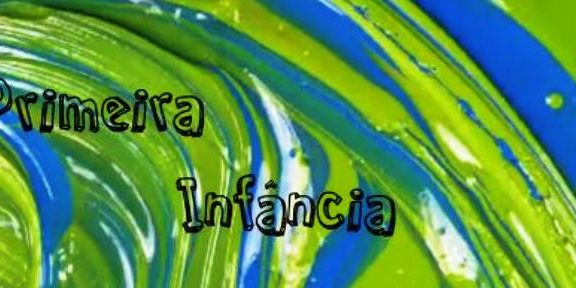 pri Imagem com o texto Primeira infância.
